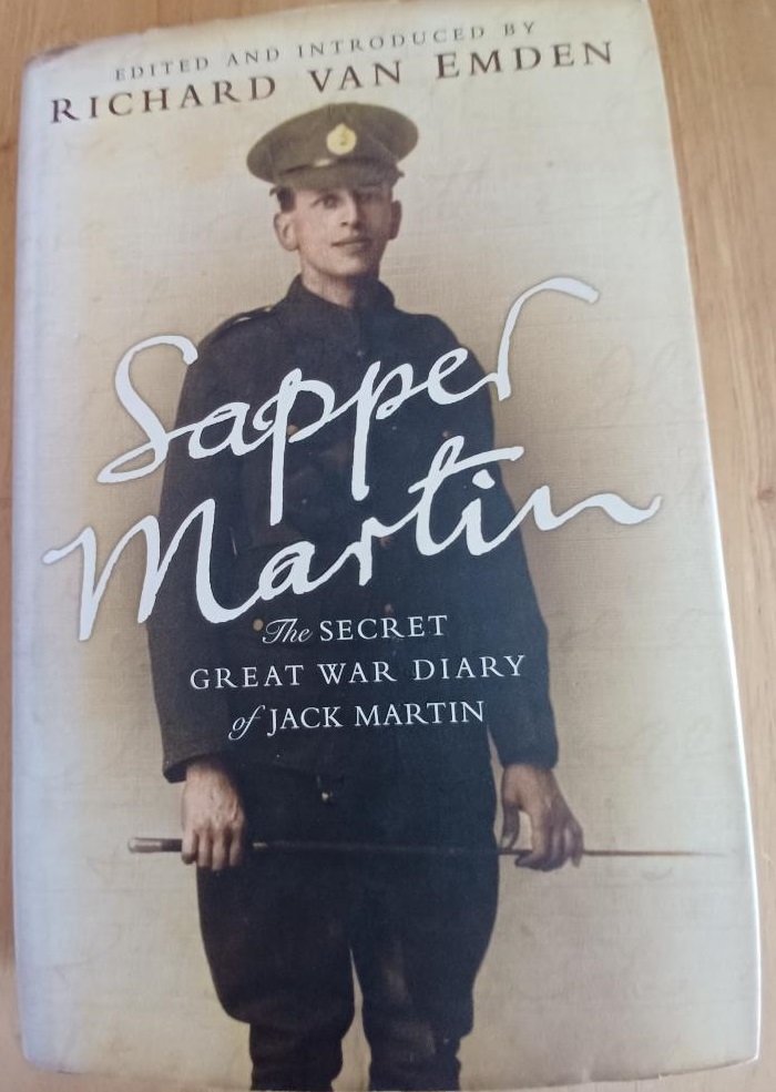Sapper Martin: The Secret Great War Diary of Jack Martin